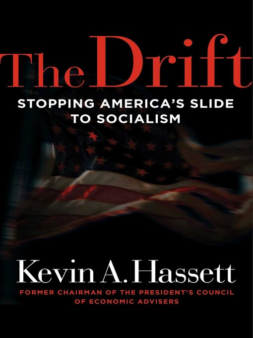 Title details for The Drift by Kevin A. Hassett - Wait list